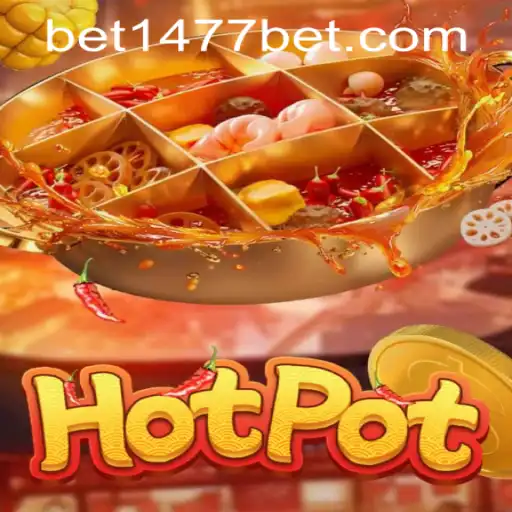 Exploring the Dynamic Game of Hotpot and Its Connection to 1477bet PH Login